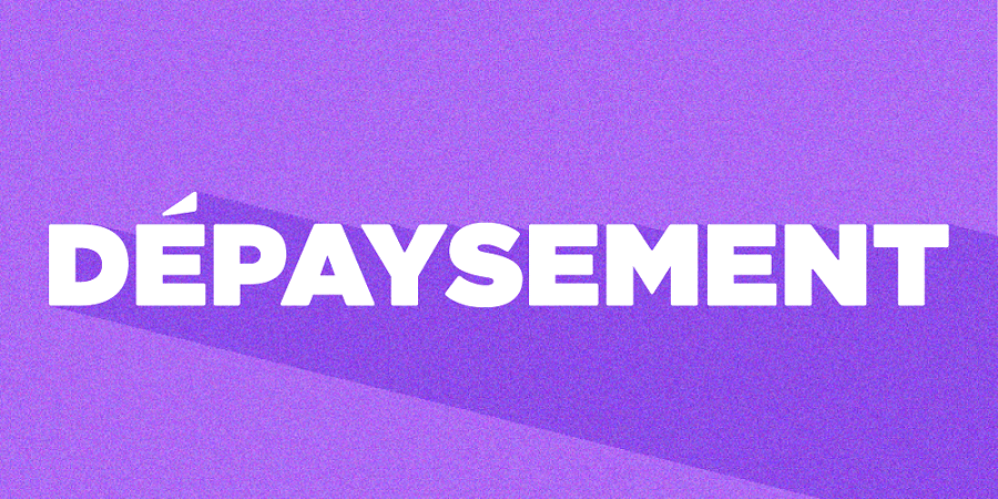 Mots intraduisibles DÉPAYSEMENT