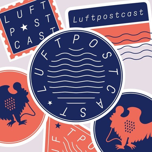 Reise-Podcast Luft Post Cast