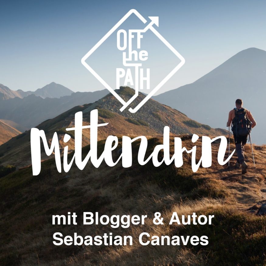 Reise-Podcast Mittendrin
